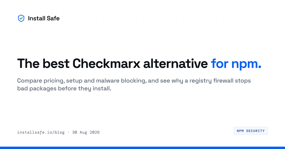 The best Checkmarx alternative for npm.