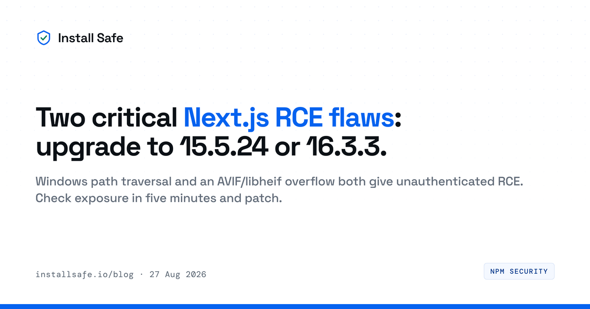Two critical Next.js RCE flaws: upgrade to 15.5.24 or 16.3.3.
