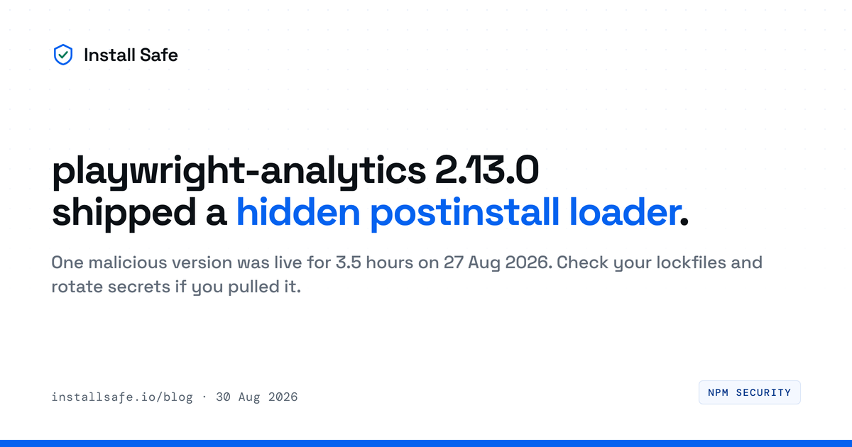 playwright-analytics 2.13.0 shipped a hidden postinstall loader.