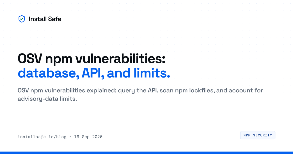 OSV npm vulnerabilities database, API, and limits
