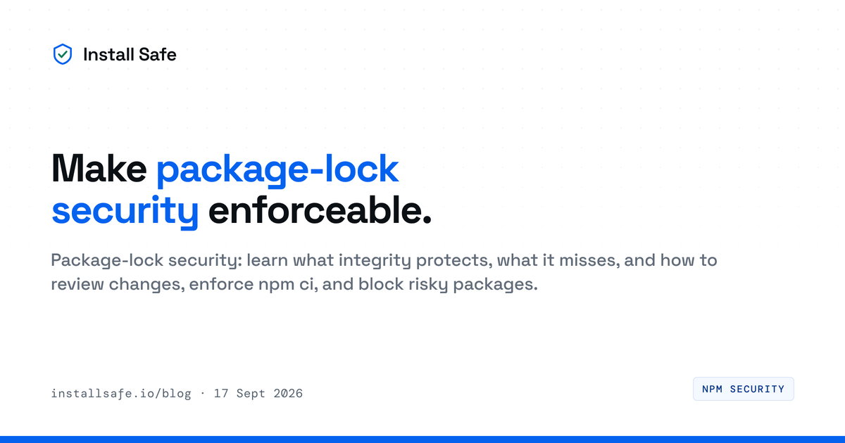package-lock Security: Integrity and Tampering Guide