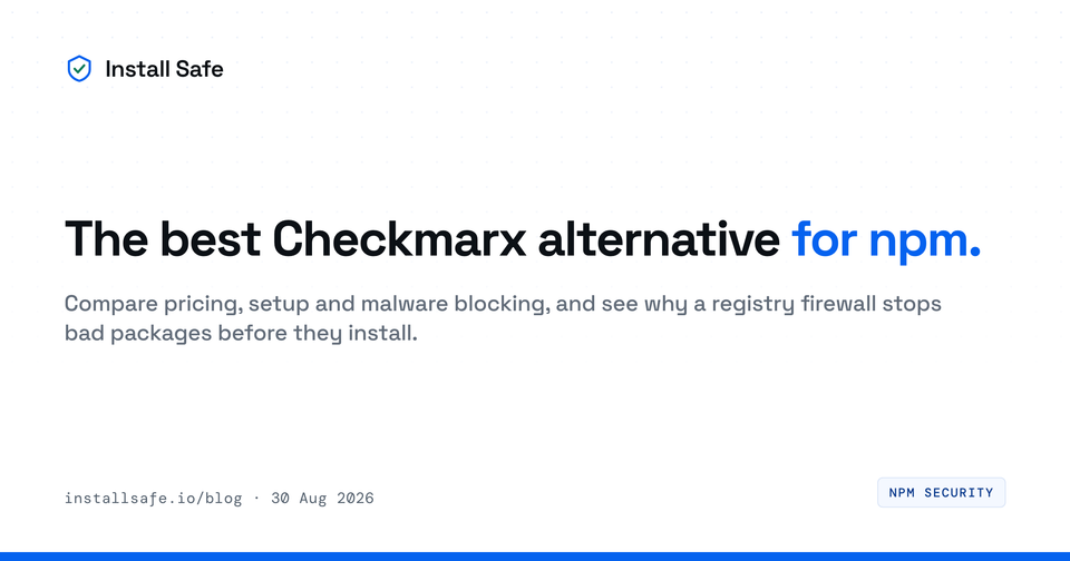 Checkmarx Alternative for npm Supply-Chain Security (2026)