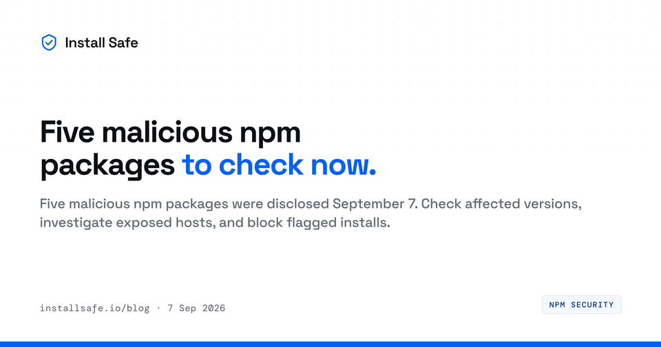 5 Malicious npm Packages Disclosed September 7