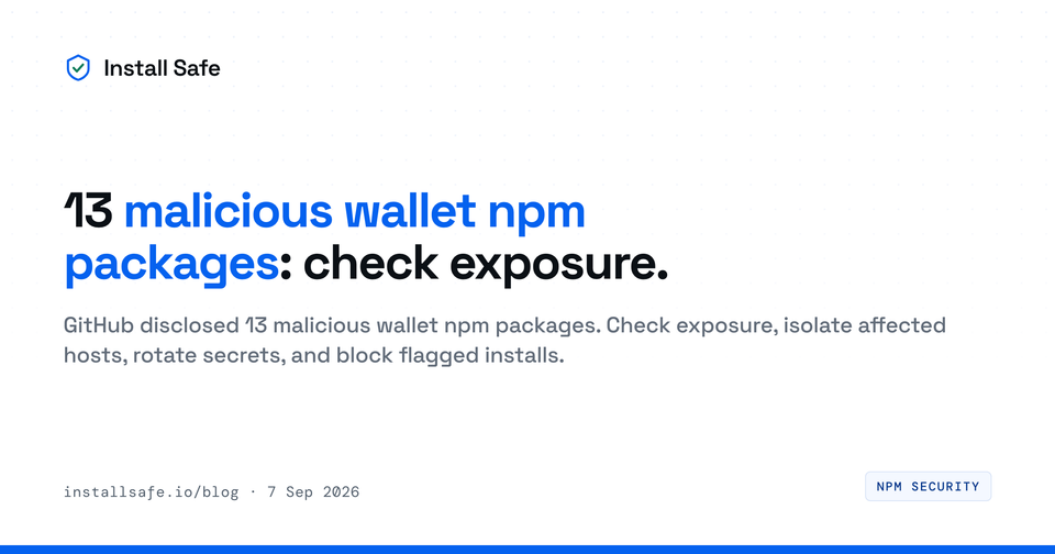 13 Malicious Wallet npm Packages: Check Exposure