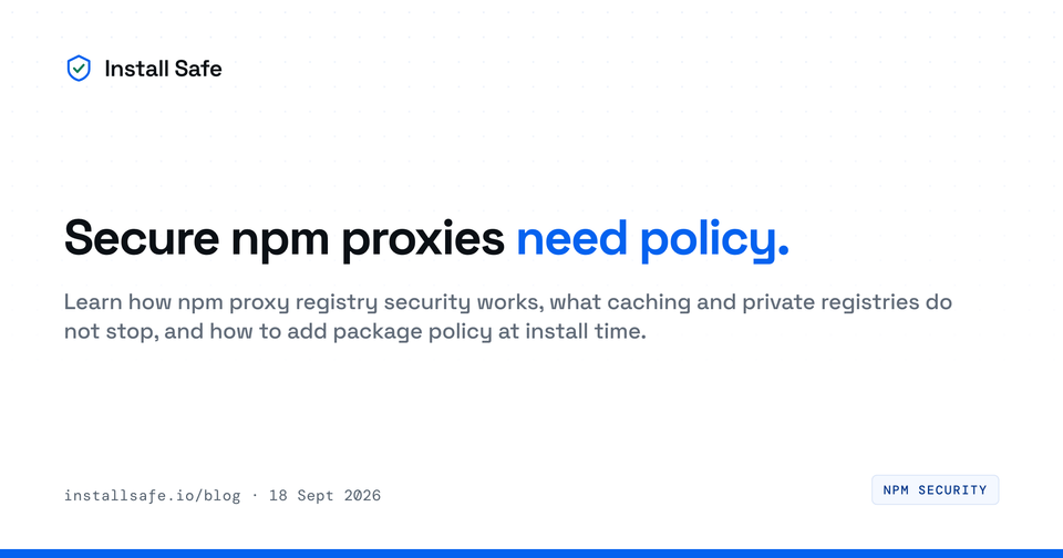 npm Proxy Registry Security: Architecture Guide
