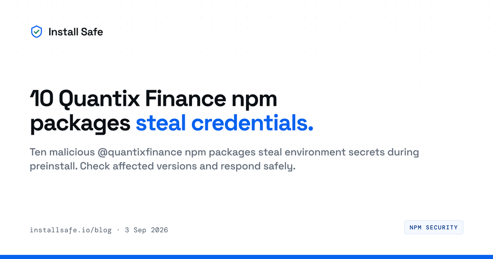 Quantix Finance npm Malware: 10 Packages Steal Secrets - all you need to know